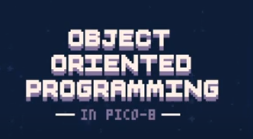 Object Oriented Programming in PICO-8 video screenshot